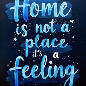 Home is not a place, its a feeling vol.2