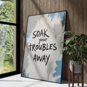 Soak Your Troubles Away - Vol.1