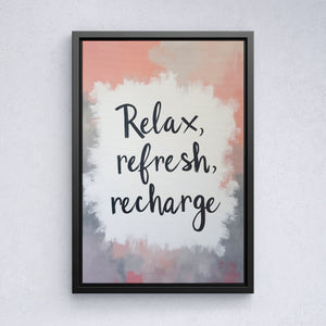 Relax, Refresh, Recharge - Vol.1