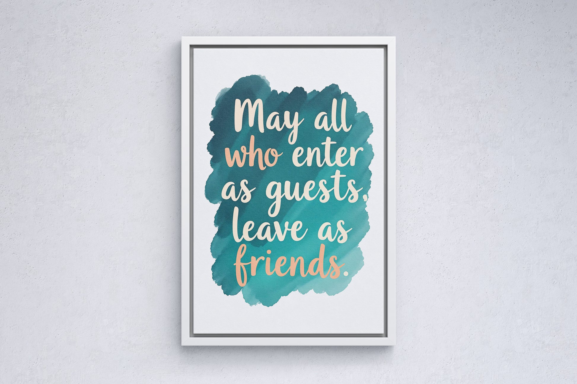 may all who enter as guests leave as a friends vol.1