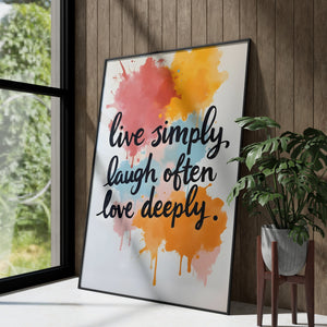 Live simply, laugh often, love deeply vol.1