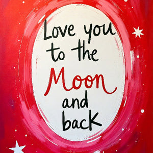 Love you to the moon and back vol.1