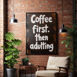 Coffee First, Then Adulting - Vol.2