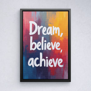 Dream, Believe, Achieve - Vol.2