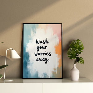 Wash Your Worries Away - Vol.2