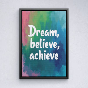 Dream, Believe, Achieve - Vol.5