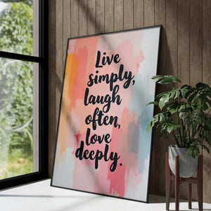 Live simply, laugh often, love deeply vol.3