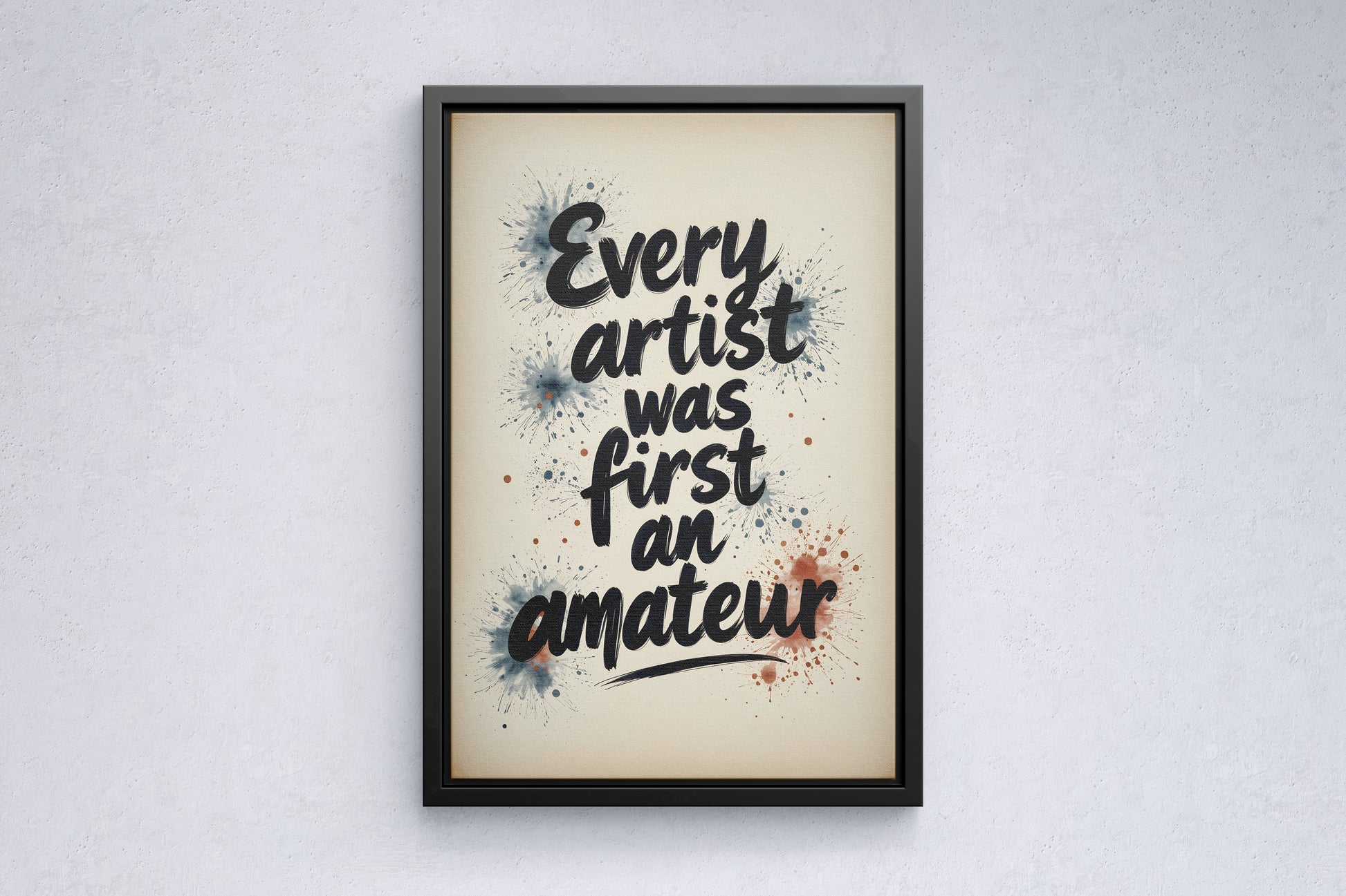 every artist was first an amateur vol.1