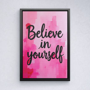 Believe in yourself vol.1