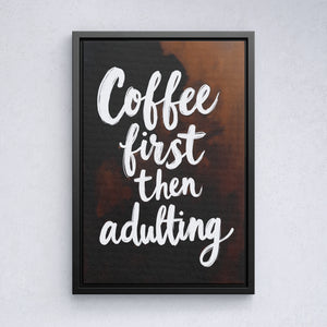 Coffee First, Then Adulting - Vol.3