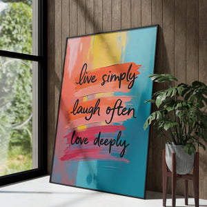 Live simply, laugh often, love deeply vol.2