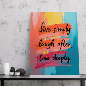 Live simply, laugh often, love deeply vol.2