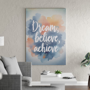 Dream, Believe, Achieve - Vol.1