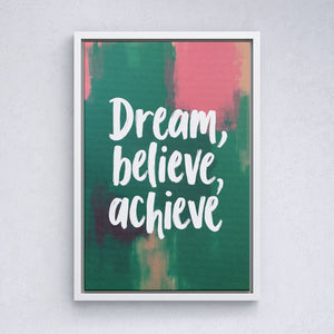 Dream, Believe, Achieve - Vol.3