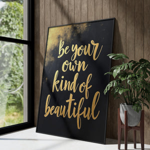 Be Your Own Kind of Beautiful - Vol.1