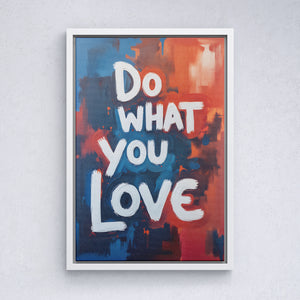 Do What You Love - Vol.1