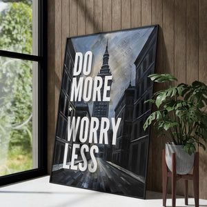 do more worry less