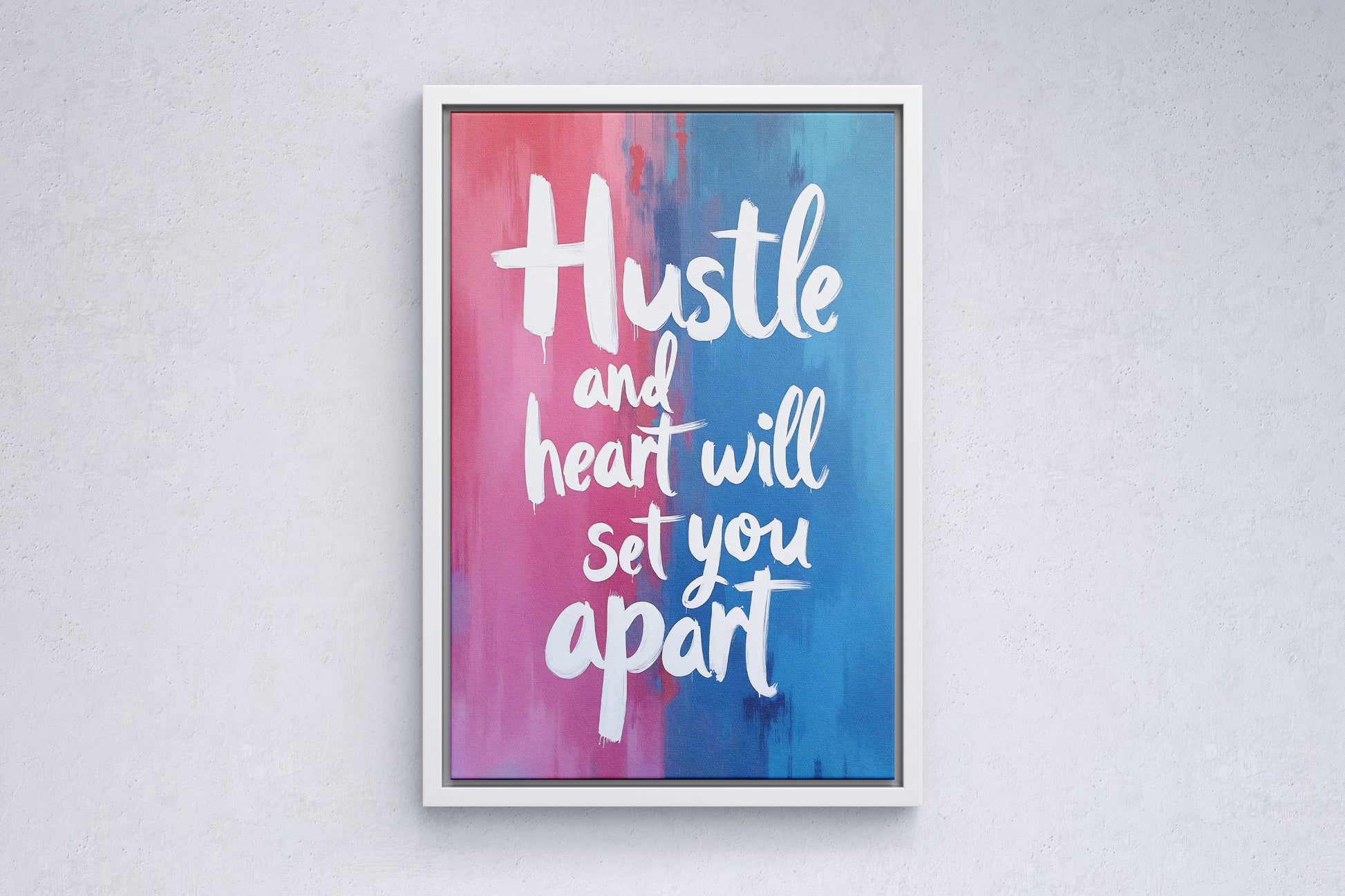 Hustle and Heart Will Set You Apart - Vol.1