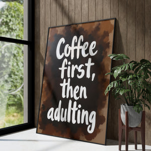 Coffee First, Then Adulting - Vol.1