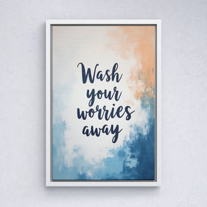 Wash Your Worries Away - Vol.3