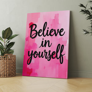 Believe in yourself vol.1