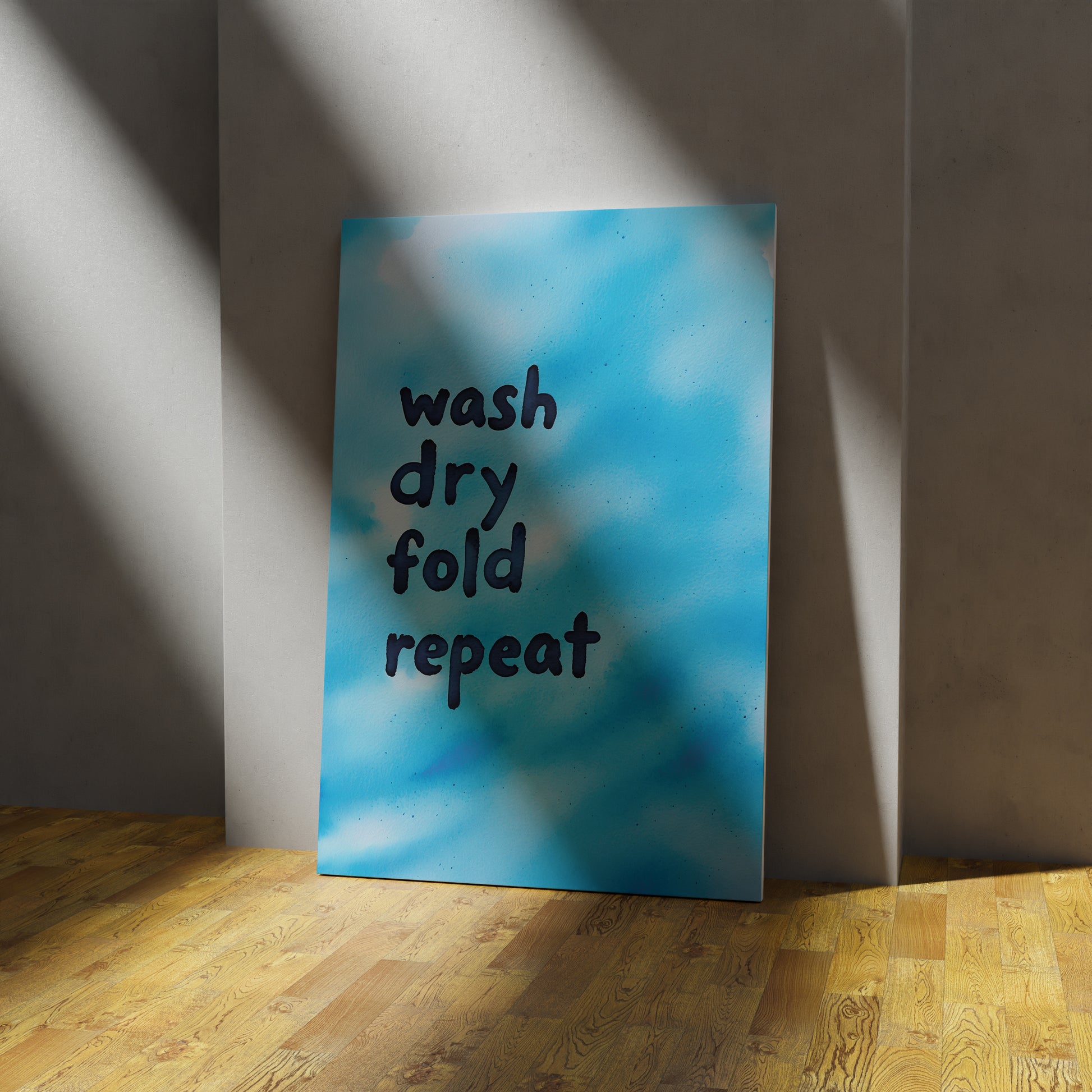 Wash Dry Fold Repeat