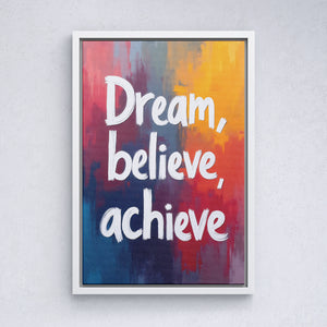 Dream, Believe, Achieve - Vol.2