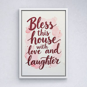 Bless this house with love and laughter vol.1