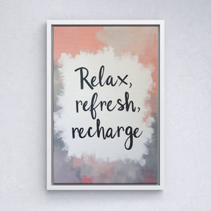 Relax, Refresh, Recharge - Vol.1