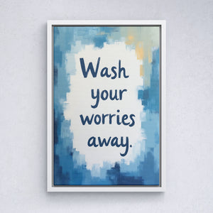 Wash Your Worries Away - Vol.5