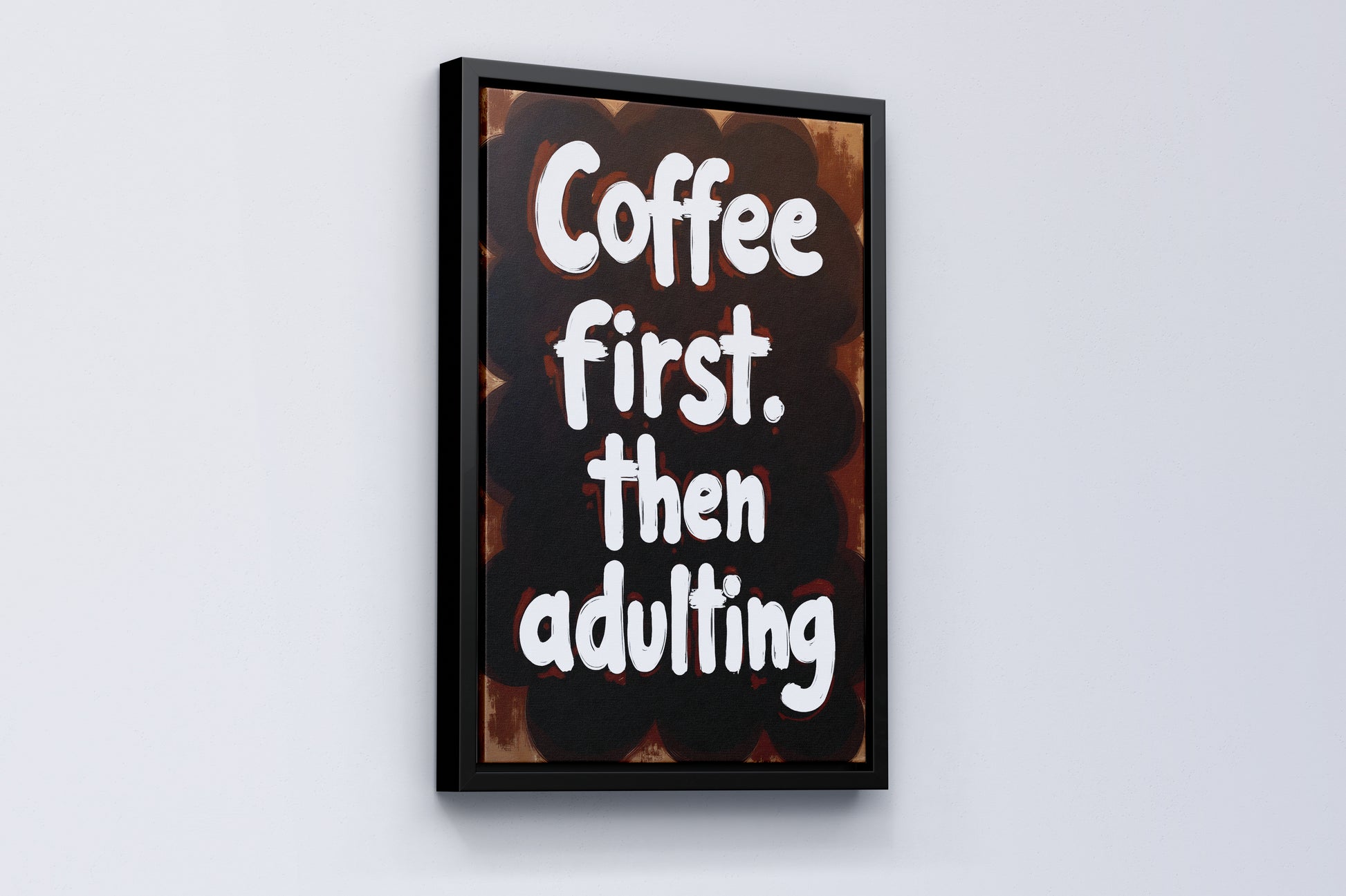 Coffee First, Then Adulting - Vol.2