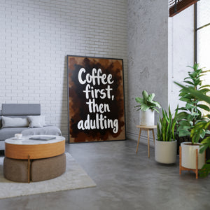 Coffee First, Then Adulting - Vol.1