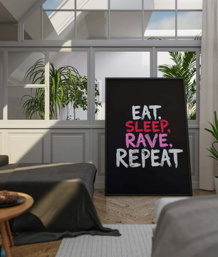 Eat Sleep Rave Repeat