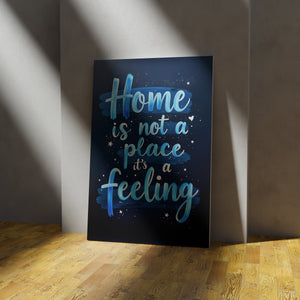 Home is not a place, its a feeling vol.2