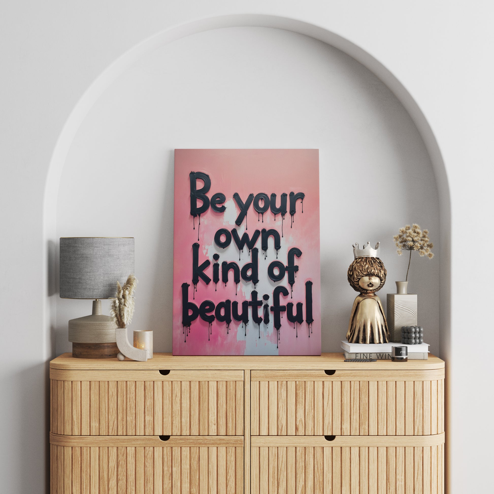 Be your own kind of beautiful vol.1