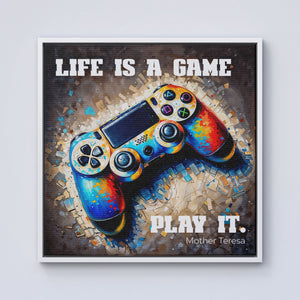 LIfe Is A Game, Play It