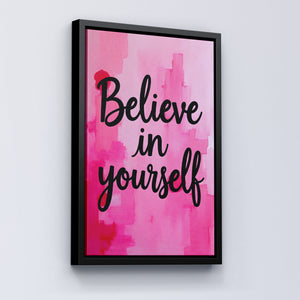 Believe in yourself vol.1