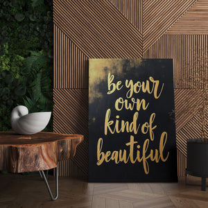 Be Your Own Kind of Beautiful - Vol.1