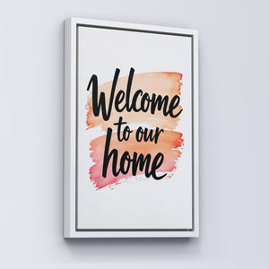 Welcome To Our Home - Vol.2