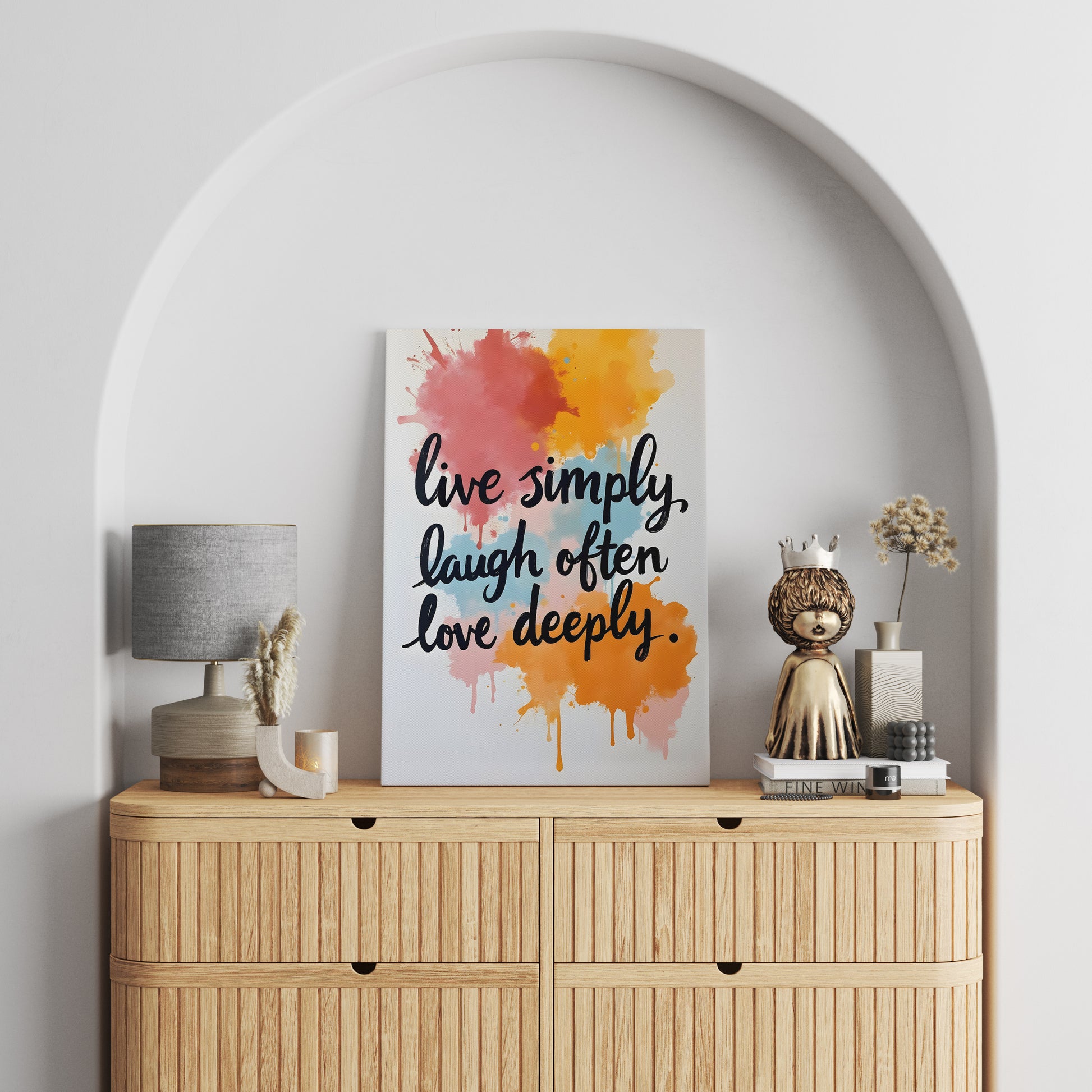 Live simply, laugh often, love deeply vol.1