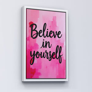 Believe in yourself vol.1