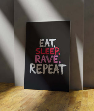 Eat Sleep Rave Repeat