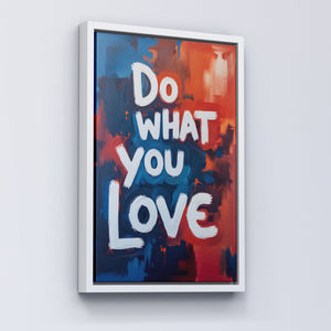 Do What You Love - Vol.1