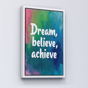 Dream, Believe, Achieve - Vol.5