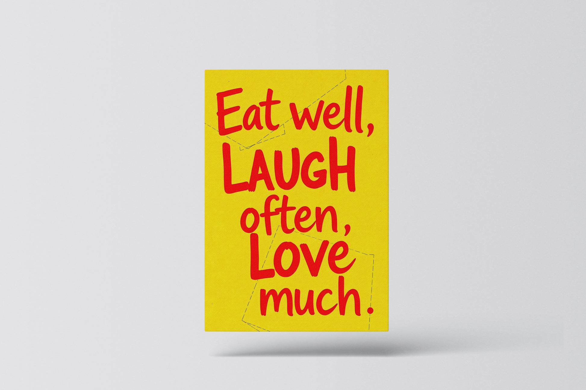 Eat well, laugh often, love much vol.1