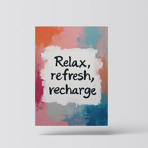 Relax, Refresh, Recharge - Vol.2