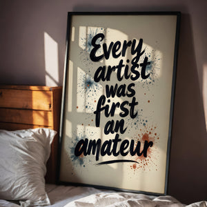 every artist was first an amateur vol.1