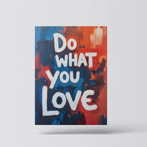 Do What You Love - Vol.1