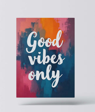 Good vibes only - Vol.6