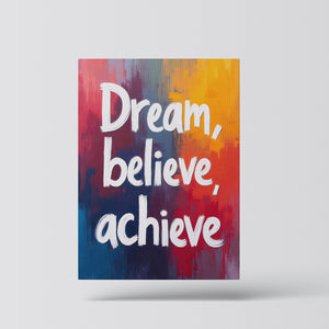 Dream, Believe, Achieve - Vol.2